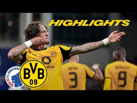 FC Kopenhagen - BVB 2:4 | All Goals & Highlights