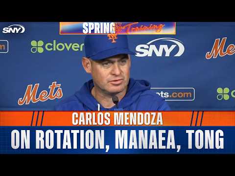 Mets manager Carlos Mendoza on starting rotation, development of Jonah Tong