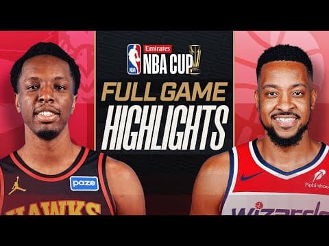 HAWKS at WIZARDS | EMIRATES NBA CUP 🏆 | FULL GAME HIGHLIGHTS | November 25, 2025