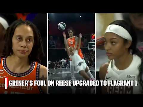 Brittney Griner's foul on Angel Reese upgraded to a Flagrant 1 | WNBA on ESPN