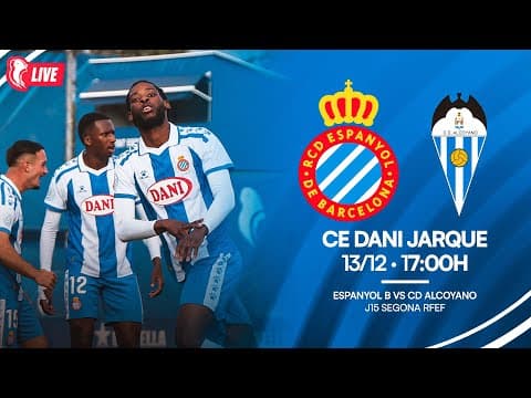 🔴 LIVE | ⚽ Espanyol B 🆚 CD Alcoyano | J15 Segona RFEF | #RCDE #La21