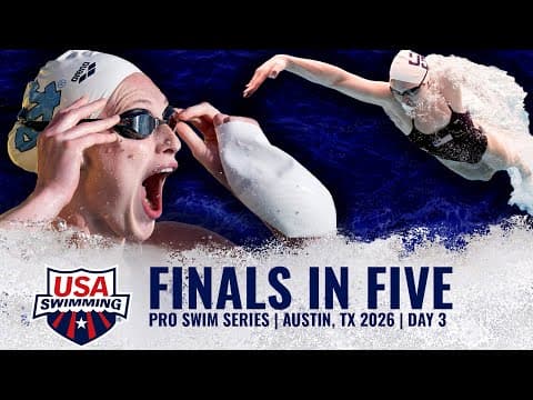 Night Three Finals in Five at the 2026 USA Swimming Pro Swim Series Austin