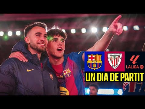 FC BARCELONA 4 vs 0 ATHLETIC CLUB | TRIUMPHANT RETURN HOME | Un Dia De Partit 🔵🔴