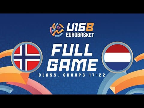 LIVE - Norway v Netherlands | FIBA U16 EuroBasket Division B 2025 | Classification Groups 17-22