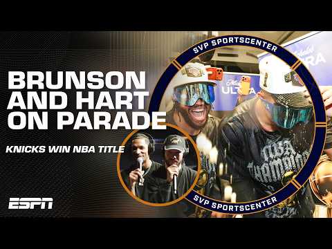 Jalen Brunson and Josh Hart on the best moment from the Knicks' championship parade 🏆 | SC with SVP