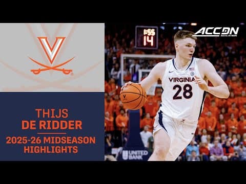 Virginia F Thijs De Ridder Midseason Highlights | 2025-26 ACC Men's Basketball