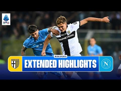 Parma vs. Napoli: Extended Highlights | Serie A | CBS Sports Golazo