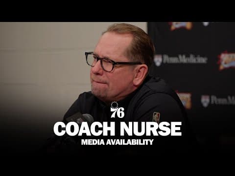 Philadelphia 76ers Postgame Media Availability 🎙️ | Coach Nurse | 11.09.25