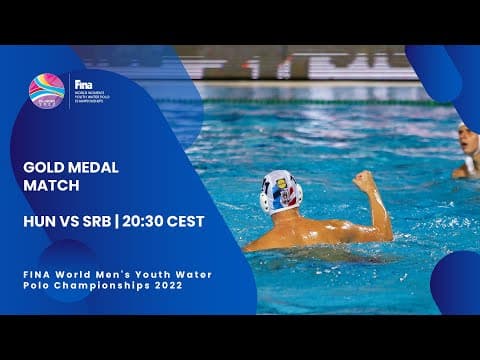 Gold Medal Match | FINA World Men's Youth Water Polo Championships 2022