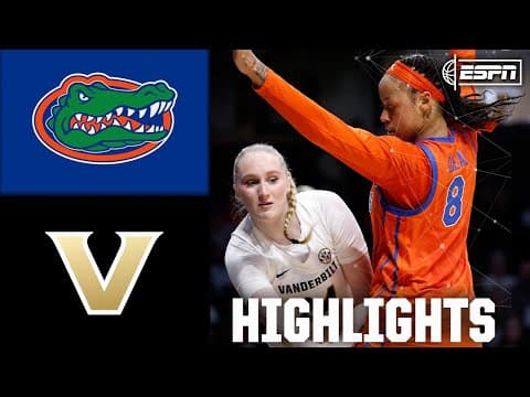 Florida Gators vs. Vanderbilt Commodores | Full Game Highlights | ESPN College Basketball