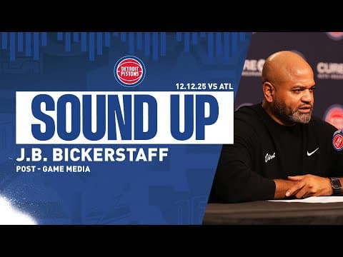 Post-Game Press Conference: J.B. Bickerstaff | Pistons vs. Hawks | 12.12.2025