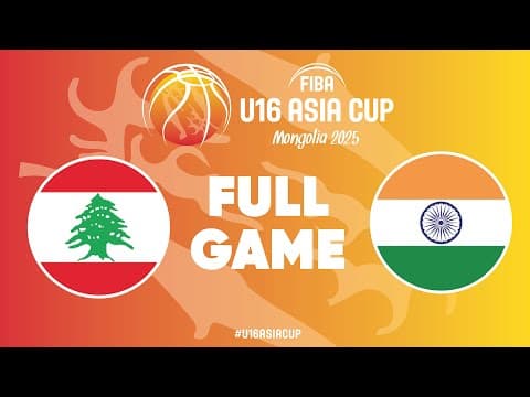 LIVE - Lebanon v India | FIBA U16 Asia Cup 2025 | Group Phase