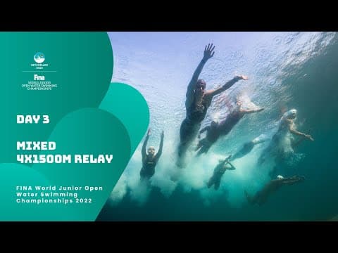Mixed 4x1500m Relay | FINA World Junior Open Water Swimming Championships 2022 | Seychelles
