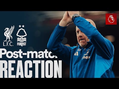 "I'm SO Pleased For The Players!" ❤️ | Sean Dyche Reacts To Forest's 3-0 Win At Liverpool! 🗣️