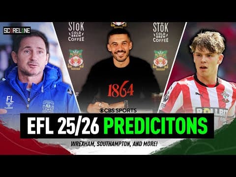 Where will Wrexham finish in the EFL Championship? | EFL Championship Predictions | Scoreline