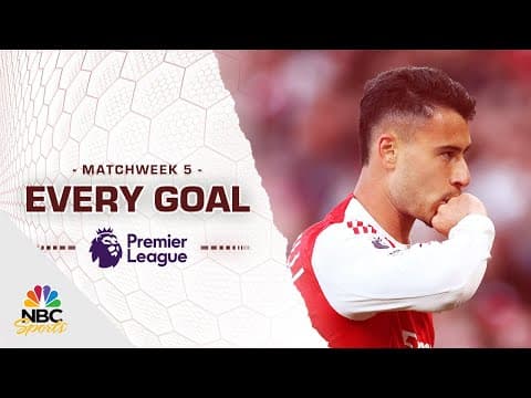 Every Premier League goal from Matchweek 5 (2025-26) | Premier League | NBC Sports