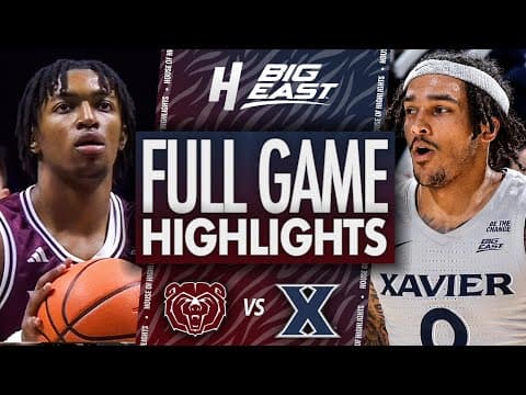 Missouri State vs Xavier - FULL GAME HIGHLIGHTS | December 12, 2025 | BIG EAST Basketball
