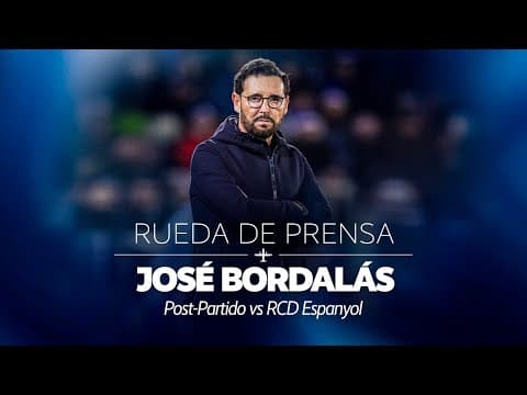 🎙️ Rueda de prensa de José Bordalás | Getafe CF 0-1 RCD Espanyol