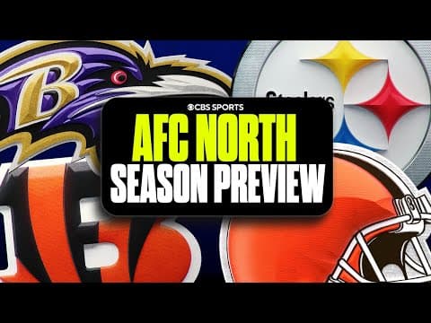 AFC North Season Preview and Predictions: Outlook for EACH QB, Which teams make the playoffs?
