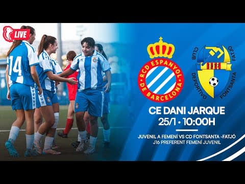🔴 LIVE | ⚽ Juvenil A Femení 🆚 CD Fontsanta-Fatjó | J14 Preferent Femení