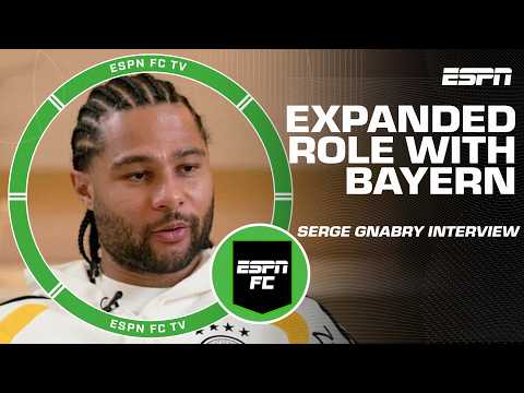 Serge Gnabry opens up about game-changing roles amid Bayern Munich's injuries | ESPN FC