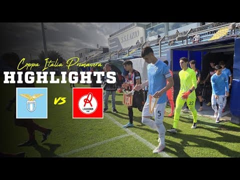 📽️ PASSIAMO IL TURNO | LAZIO-VICENZA 2-1 | HIGHLIGHTS COPPA ITALIA PRIMAVERA