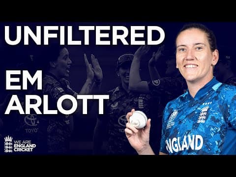 Road To The World Cup - Em Arlott | UNFILTERED | England Cricket