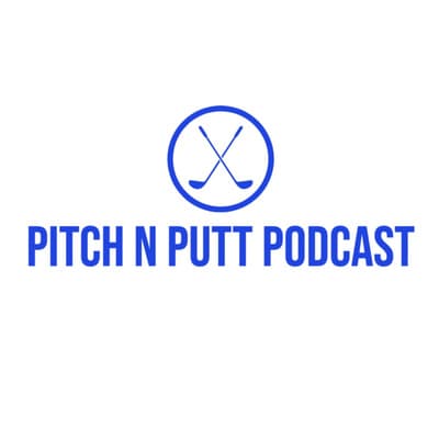 Episode 6 - The AP Inv, Nolan's Successful Golf Career, Westbrook CC and Nick's WITB