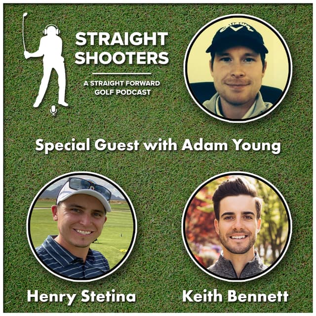S2:E8 - ADAM YOUNG: THE TRUTH ABOUT IMPROVEMENT (BALL FLIGHT, LEARNING, SKILL DEVELOPMENT)