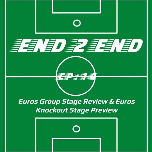Euros Group Stage Review & Euros Knockout Stage Preview
