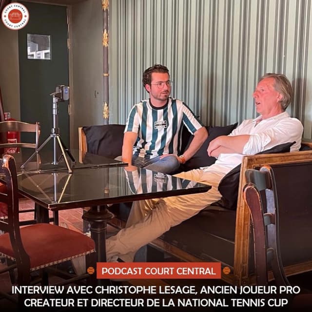 6/ Podcast L’Instant Tennis avec Christophe Lesage 🎾🎙