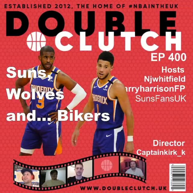 Episode 400 - NBA | Suns, Wolves and… Bikers