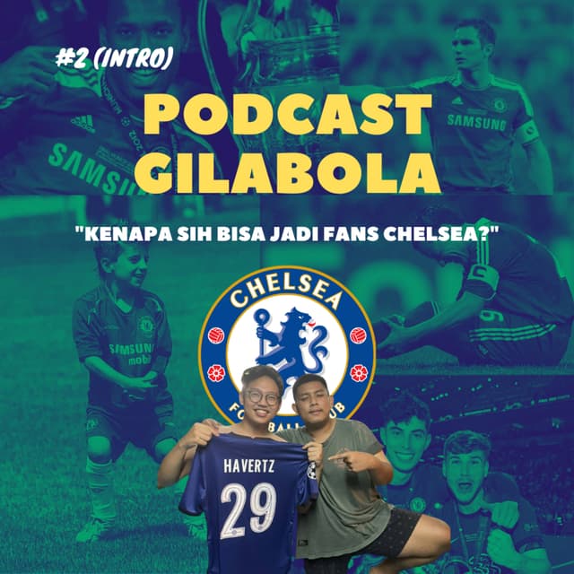 (INTRO) Episode 2: Kenapa sih Bisa Jadi Fans Chelsea?