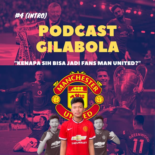 (INTRO) Episode 4: Kenapa sih Bisa Jadi Fans Man United?