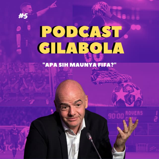 Episode 5: Apa sih Maunya FIFA?