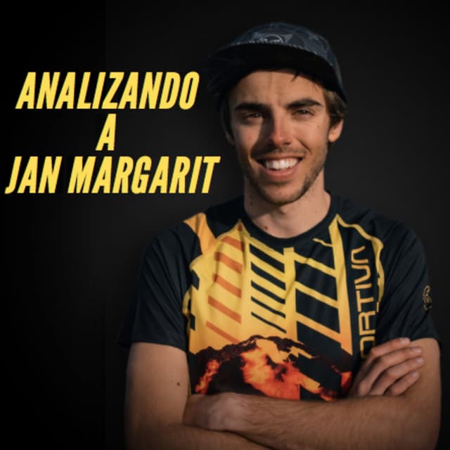 Analizando a Jan Margarit | El Podcast de Analizando el Trail - Arnau Cases