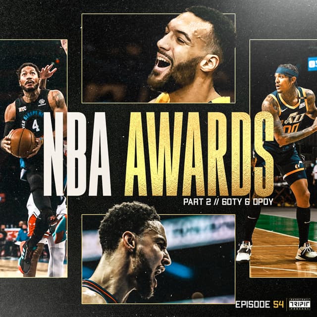 Eps. 54 : NBA Awards Part 2 - Gobert & Simmons DPOY, Clarkson, Derrick Rose, Ingles 6OTY