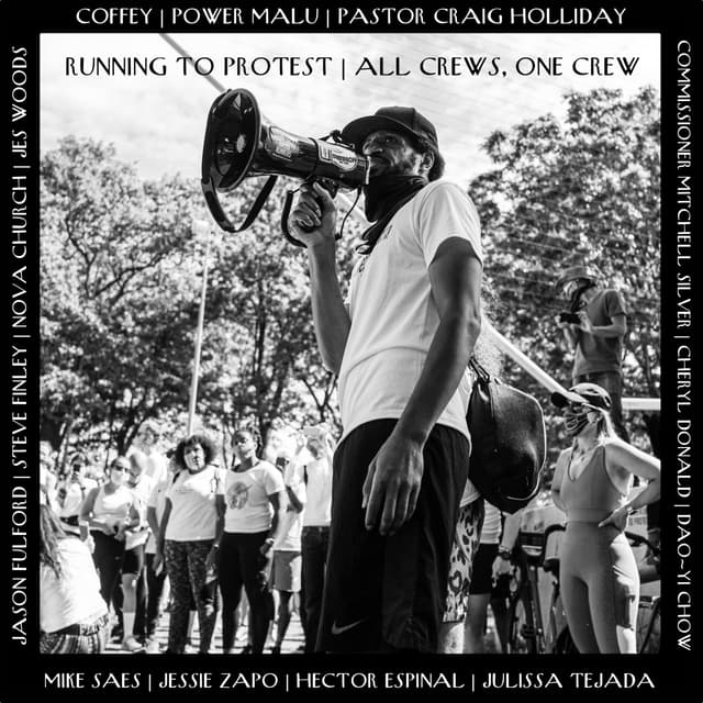 Running To Protest | All Crews, One Crew