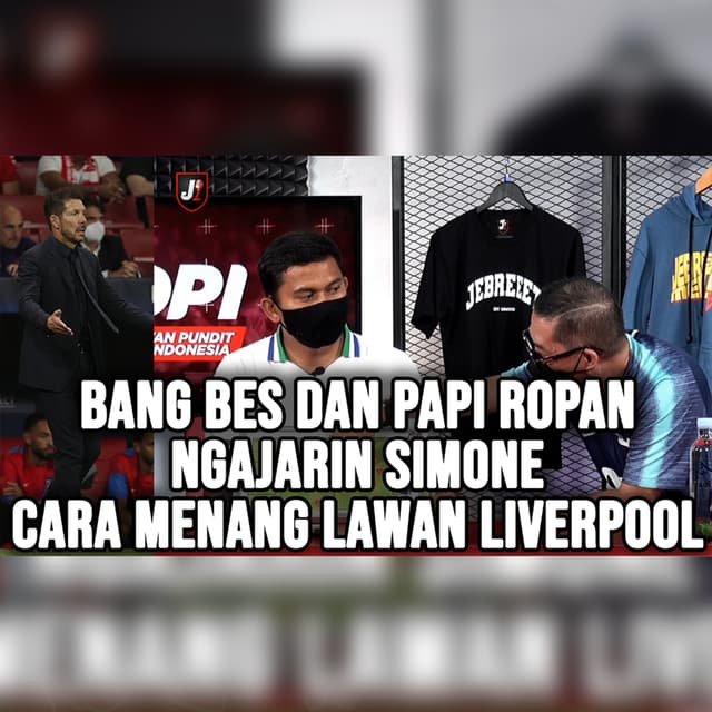 BANG BES DAN PAPI ROPAN, NGAJARIN SIMONE CARA MENANG LAWAN LIVERPOOL