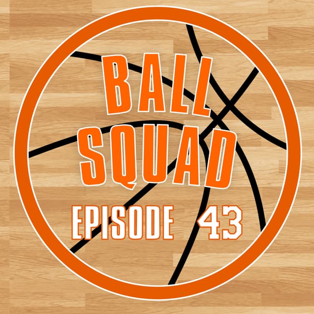 Episode 43: The Ball Squad Awards