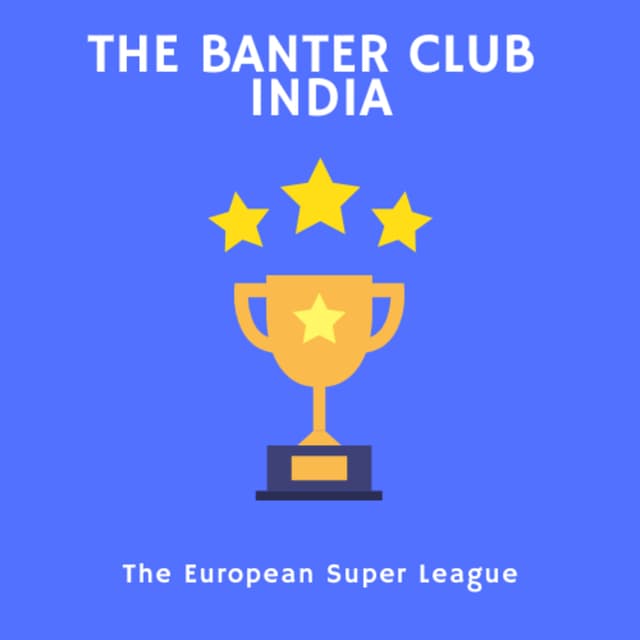 Episode 005: The European Super League Sh*t Show