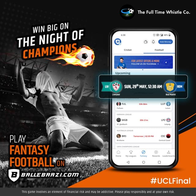 The Full Time Whistle Co. Podcast Powered By BalleBaazi - Episode #004: UEFA Champions League Final 2021-22 Preview & Premier League Final Matchday GW 38 Review