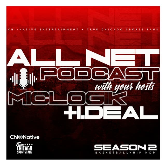 ALL NET PODCAST W/ MIC LOGIK & I.DEAL SEASON 2 EPISODE 13