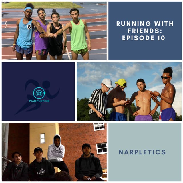 Episode 10- Narpletics (Joey, Kevin, Gio, Nate, Reilly)