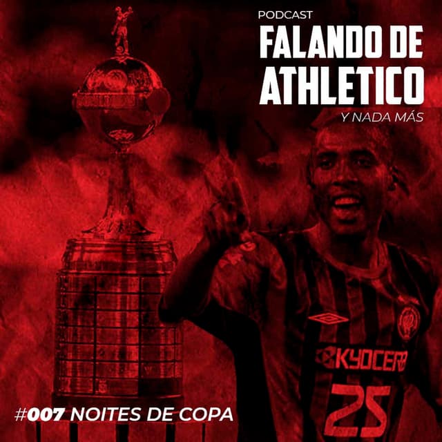 AYNM #007 - Noites de Copa