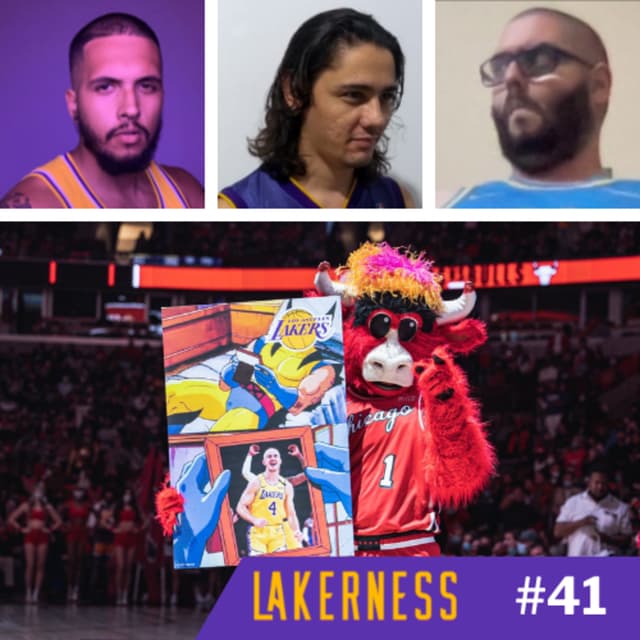 LAKERNESS #41 - ISAIAH IS BACK, CHEGA DE DAJ & O LADRÃO DE BORDÕES
