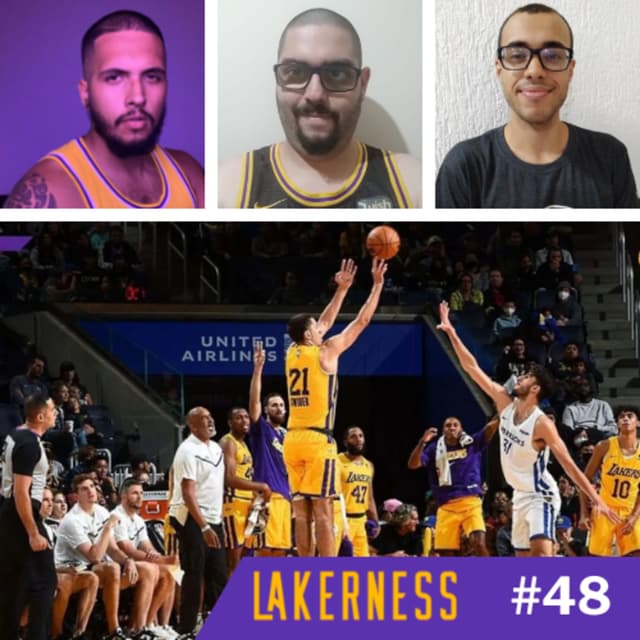LAKERNESS #48 Part. Lakers no Ar - LAKERS DA BASE (ANÁLISE SUMMER LEAGUE & CALIFORNIA CLASSIC)