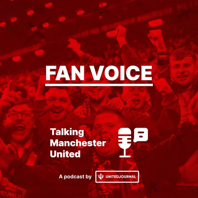 Episode 9 | FAN Voice Episode 1 — with sports journalist and Manchester United fan Tim Adams