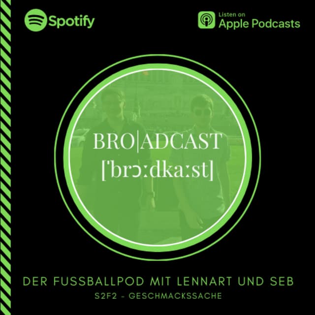 Bro|adcast S2F2 - Geschmackssache