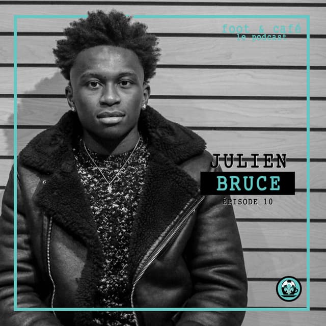 10 : Julien Bruce